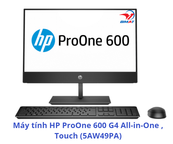Máy tính HP ProOne 600 G4 All-in-One , Touch (5AW49PA)